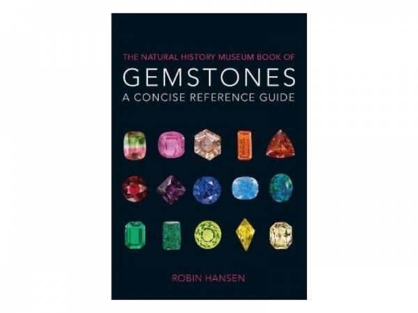 The Natural History Museum Book of Gemstones : A concise reference guide