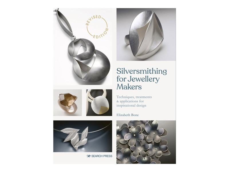 Silversmithing for Jewellery Makers